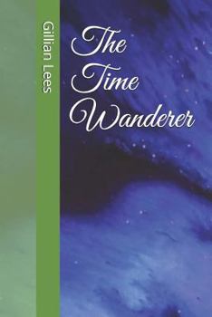 Paperback The Time Wanderer Book