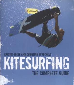 Paperback Kitesurfing: The Complete Guide Book