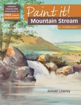 Paperback Paint It! Mountain Stream in Watercolour Book