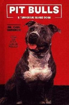 Hardcover Pit Bulls and Tenacious Guard Dogs Book