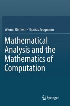 Paperback Mathematical Analysis and the Mathematics of Computation Book