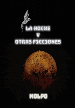 Paperback La Noche y Otras Ficciones [Spanish] Book