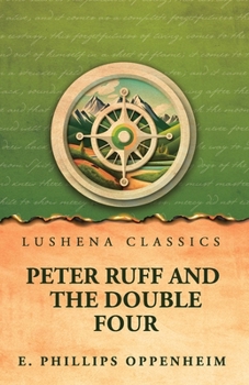Peter Ruff and the Double Four