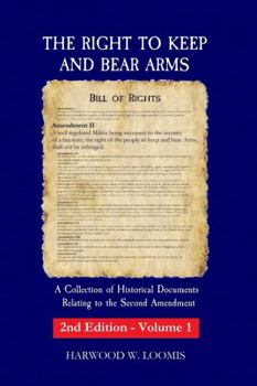 Paperback The Right To Keep And Bear Arms: Volume 1 Book