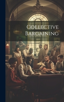 Hardcover Collective Bargaining Book
