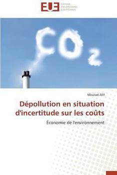 Paperback Dépollution En Situation d'Incertitude Sur Les Coûts [French] Book