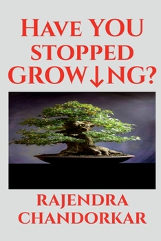 Paperback Have You Stopped Growing? Book