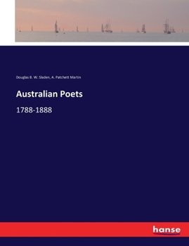 Paperback Australian Poets: 1788-1888 Book