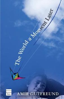 Hardcover The World a Moment Later Book
