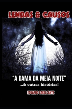 Paperback A Dama da Meia Noite: & outras histórias... [Portuguese] Book
