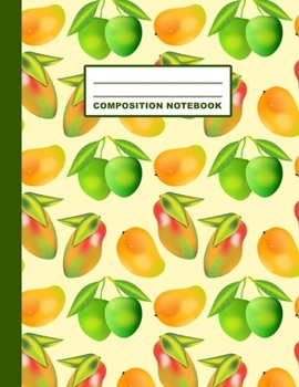 Paperback Composition Notebook: Mangos Pattern Cover Design - College Ruled - 120 Blank Lined Pages - 8.5" X 11" - Matte Finished Soft Cover Book