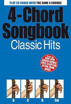Classic Hits (4 Chord Songbook)