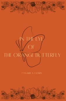 Paperback In The Eye of The Orange Butterfly Book