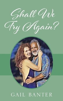 Paperback Shall We Try Again? Poetic Impression of Love Gone Awry Book