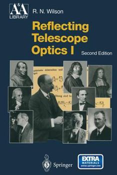 Paperback Reflecting Telescope Optics I: Basic Design Theory and Its Historical Development Book
