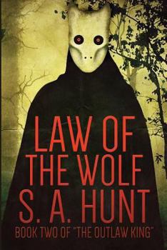Paperback Law of the Wolf (The Outlaw King) Book
