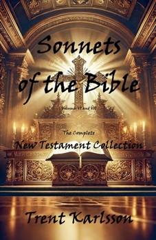 Paperback Sonnets of the Bible: The Complete New Testament Collection Book