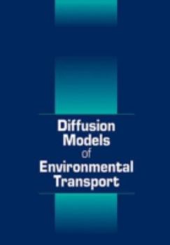 Hardcover Diffusion Models of Environmental Transport Book