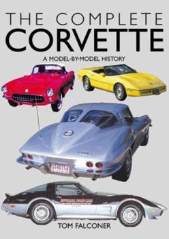 Hardcover Complete Corvette: A Model-By-Model History of the American Sports Car Book