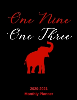 Paperback One Nine One Three 2020 - 2021 Monthly Planner: January 2020 - December 2021 - Dated With Year At A Glance (Delta Sigma Theta, Elephant) Book