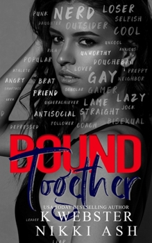 Bound Together - Book #2 of the Torn and Bound Duet