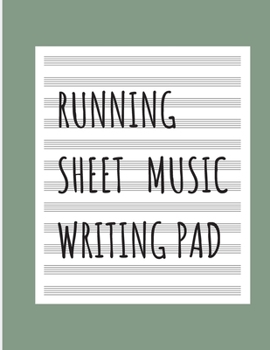 Running Sheet Music Writing Pad: 12 Staff 80 Pages 8.5x11 Inches