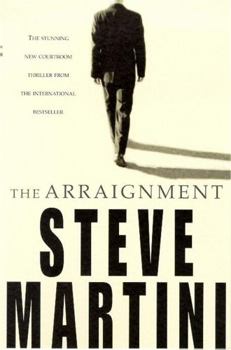 The Arraignment - Book #7 of the Paul Madriani