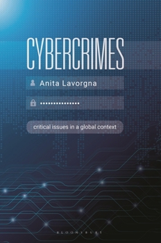 Hardcover Cybercrimes: Critical Issues in a Global Context Book