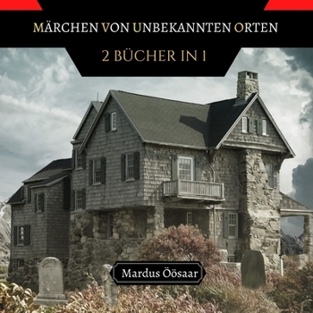 Paperback Märchen von Unbekannten Orten: 2 Bücher in 1 [German] Book