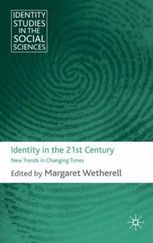 Hardcover Identity in the 21st Century: New Trends in Changing Times Book