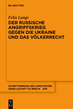 Paperback Der Russische Angriffskrieg Gegen Die Ukraine Und Das Völkerrecht [German] Book
