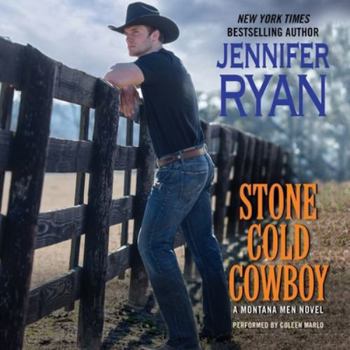 Stone Cold Cowboy - Book #4 of the Montana Men