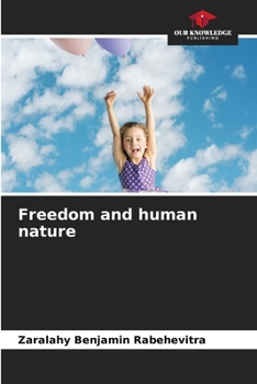 Paperback Freedom and human nature Book