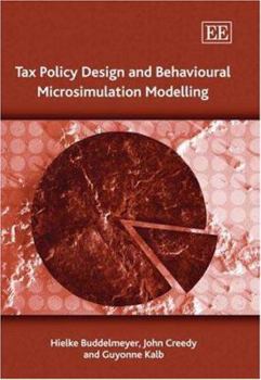 Hardcover Tax Policy Design and Behavioural Microsimulation Modelling Book