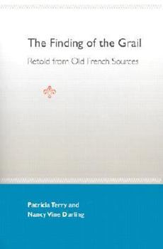 Paperback The Finding of the Grail: Retold from Old French Sources Book