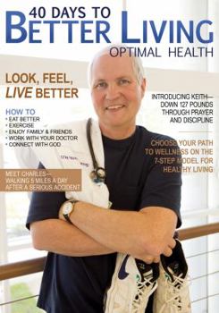 Paperback 40 Days to Better Living--Optimal Health Book