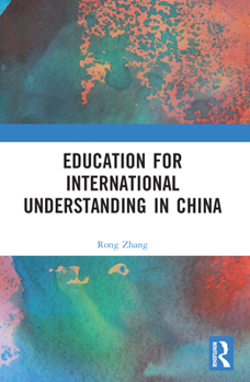 Paperback Education for International Understanding in China Book