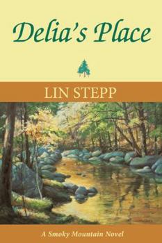 Delia's Place - Book #4 of the Smoky Mountain