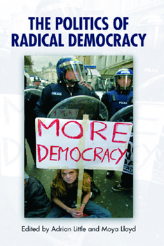 Hardcover The Politics of Radical Democracy Book