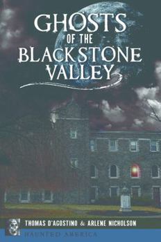 Paperback Ghosts of the Blackstone Valley Book