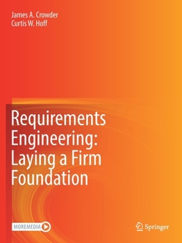 Paperback Requirements Engineering: Laying a Firm Foundation Book