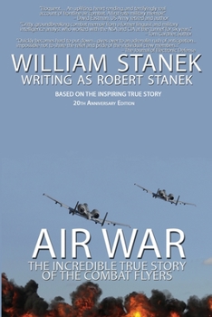 Paperback Air War The Incredible True Story of the Combat Flyers Book