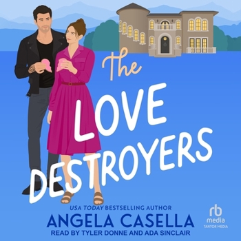 The Love Destroyers (Unlucky in Love)