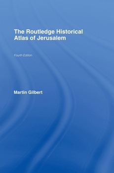 Hardcover The Routledge Historical Atlas of Jerusalem: Fourth edition Book