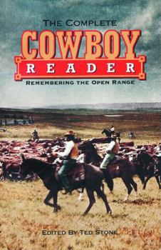 Paperback Complete Cowboy Reader: Remembering the Open Range Book