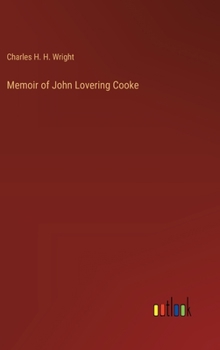 Memoir of John Lovering Cooke
