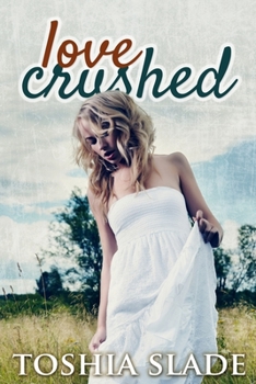 Paperback Love Crushed Book