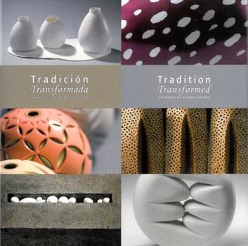 Hardcover Tradition Transformed: Contemporary Korean Ceramics Book