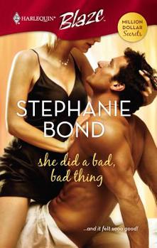 She Did A Bad, Bad Thing - Book #1 of the Million Dollar Secrets