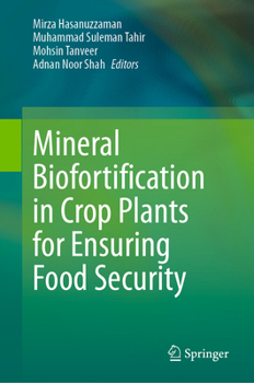 Hardcover Mineral Biofortification in Crop Plants for Ensuring Food Security Book